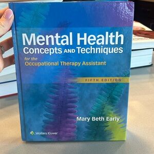 Mental Health Concepts and Techniques for the Occupational Therapy Assistant